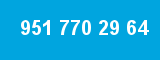 951 770 29 64
